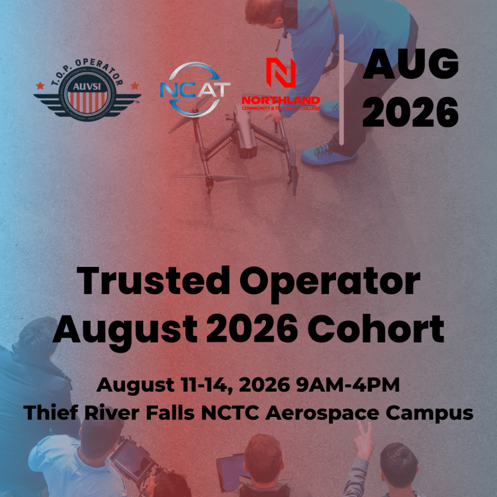 Event poster for 'Trusted Operator August 2026 Cohort' — Aug 11–14, 2026, 9 AM–4 PM, at Thief River Falls NCTC Aerospace Campus; features partner logos on a blue-red gradient background.